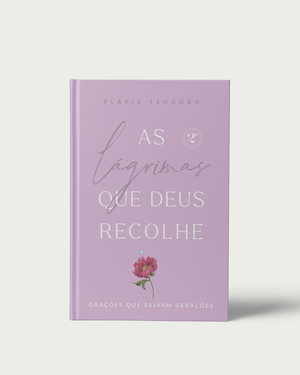As Lágrimas que Deus Recolhe teste